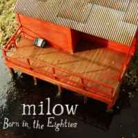 Milow - Born in the eighties