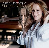 Trijntje Oosterhuis - See you as I do