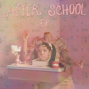 Melanie Martinez - After School (EP)