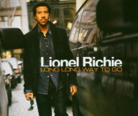 Lionel Richie - Long Long Way To Go