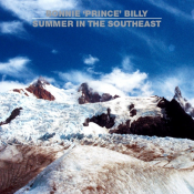 Bonnie 'Prince' Billy - Summer in the Southeast