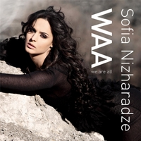 Sofia Nizharadze - We Are All