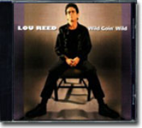 Lou Reed - Wild Goin' Wild
