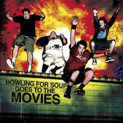 Bowling For Soup - Bowling for Soup Goes to the Movies