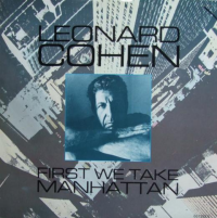 Leonard Cohen - First We Take Manhattan