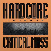 Critical Mass - Hardcore Legends