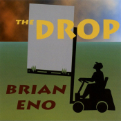 Brian Eno - The Drop