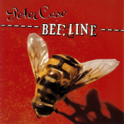 Peter Case - Beeline