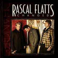 Rascal Flatts - Changed (Deluxe Edition)