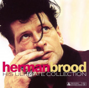 Herman Brood - His Ultimate Collection