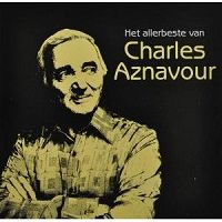 Charles Aznavour - Het allerbeste van
