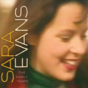 Sara Evans - The Early Years