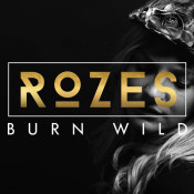 Rozes - Burn Wild