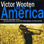 Victor Wooten - Live in America