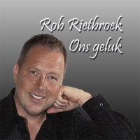 Rob Rietbroek - Ons geluk