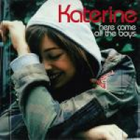 Katerine Avgoustakis - Here Come All The Boys
