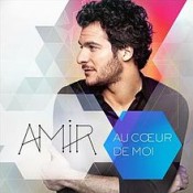 Amir (Amir Haddad) - Au Cœur De Moi