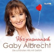 Gaby Albrecht - Herzenswunsch - Die schönsten Hits mit Gefühl