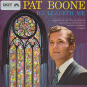 Pat Boone - He Leadeth Me