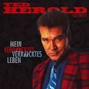 Ted Herold - Mein Verrocktes/Verrücktes Leben