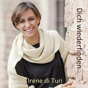 Irene Di Turi - Dich wiederfinden