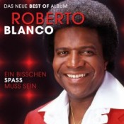 Roberto Blanco - Ein bißchen Spaß muß sein - Das neue Best Of Album