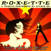 Roxette - A Tribute Performed by Studio 99
