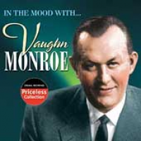 Vaughn Monroe - In The Mood With