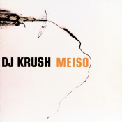 Dj Krush - Meiso