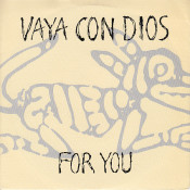 Vaya Con Dios - For You
