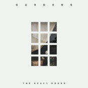 The Heavy Hours - Gardens