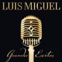 Luis Miguel - Grandes Éxitos