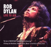 Bob Dylan - Live To Air
