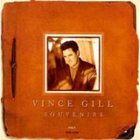 Vince Gill - Souvenirs