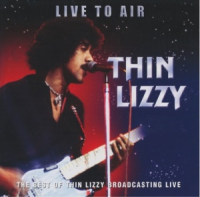 Thin Lizzy - Live to Air
