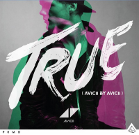 Avicii - True (Avicii By Avicii)