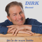 Dirk Daené - Dit Is De Ware Liefde