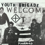 Youth Brigade - Possible E.P.