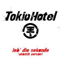 Tokio Hotel - Leb' Die Sekunde (Akustik Version)