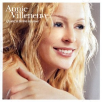 Annie Villeneuve - Quand Je Ferme Les Yeux
