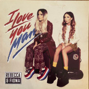 Rebecca & Fiona - I Love You Man