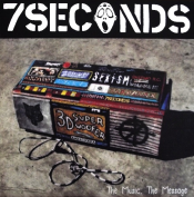 7 Seconds - The Music, the Message
