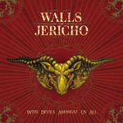 Walls Of Jericho - With Devils Amongst Us All