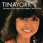 Tina York - Wir lassen uns das Singen nicht verbieten - Best Of 2009