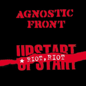 Agnostic Front - Riot Riot Upstart