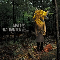 Matt Nathanson - Last of the Great Pretenders