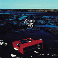 Scars On 45 - Scars On 45