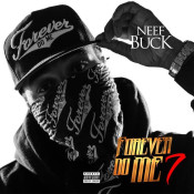 Neef Buck - Forever Do Me 7