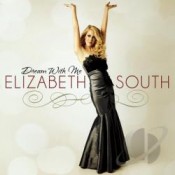 Elizabeth South - Dream With Me