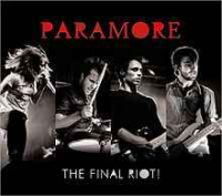 Paramore - The Final Riot!